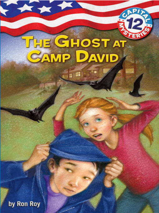 Title details for The Ghost at Camp David by Ron Roy - Available